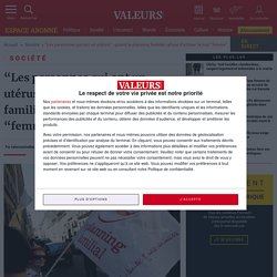 “Les personnes qui ont un utérus” : quand le planning familial refuse d'utiliser le mot “femme”