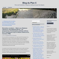Révolution monétaire – Débat avec Stéphane Laborde et Jean-Baptiste Bersac : les perspectives d’émancipation politique offertes par le chartalisme et par la théorie relative de la monnaie (TRM)