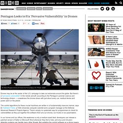 Pentagon Looks to Fix 'Pervasive Vulnerability' in Drones