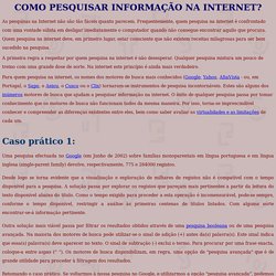 COMO PESQUISAR INFORMAÇÃO NA INTERNET