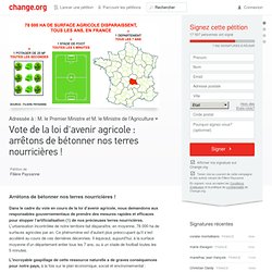 Vote de la loi d'avenir agricole : arrêtons de bétonner nos terres nourricières !