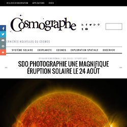 SDO photographie une magnifique éruption solaire le 24 août