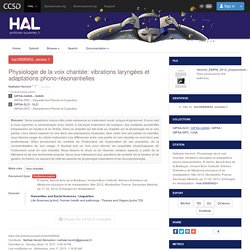 Physiologie de la voix chantée: vibrations laryngées et adaptations phono-résonantielles