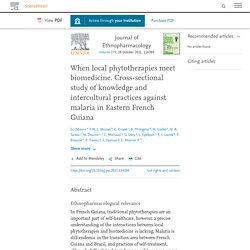 When local phytotherapies meet biomedicine. Cross-sectional study of knowledge and intercultural practices against malaria in Eastern French Guiana