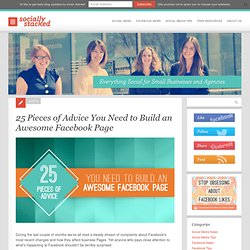 25 pieces of advice you need to build an awesome Facebook Page