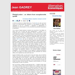 Piketty/Lordon : un débat d’une exceptionnelle qualité