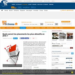Quels seront les placements les plus attractifs en 2016 ? - Placement