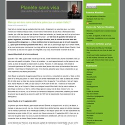 Mais qui est donc notre chef de la police (sur un certain Valls) ?