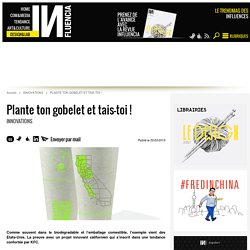 Plante ton gobelet et tais-toi !