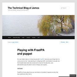 Playing with FreeIPA and puppet
