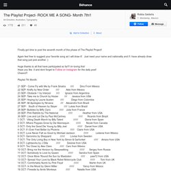 The Playlist Project- ROCK ME A SONG- Month 7th!! on Behance