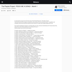 The Playlist Project / ROCK ME A SONG! - Month 1 on Behance