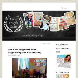 Our New Playroom Tour (Organizing the Kid Clutter)