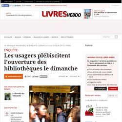 Les usagers plébiscitent l’ouverture des bibliothèques le dimanche
