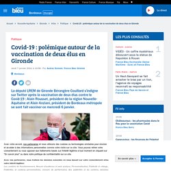 Covid-19 : polémique autour de la vaccination de deux élus en Gironde
