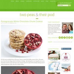 Pomegranate White Chocolate Chunk Cookies