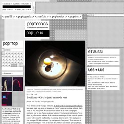 Bouillants #06 : le je(u) en mode vert