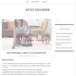 Best Portable Carpet Cleaner - Reviews - 2018 - Dust Smasher