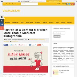 Portrait of a Content Marketer: More Than a Marketer