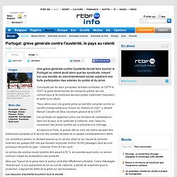 Portugal: grève générale contre l'austérité, le pays au ralenti