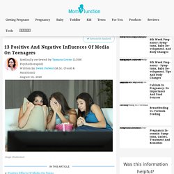 Article 5: "13 Positive And Negative Influences Of Media On Teenagers"