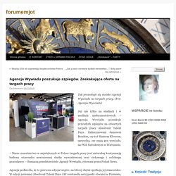 Agencja Wywiadu poszukuje szpiegów. Zaskakująca oferta na targach pracy