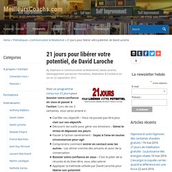 21 jours pour libérer votre potentiel, de David Laroche - MeilleursCoachs.com