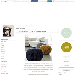 Le pouf Mummy (+tuto en français) - Minimel le blog