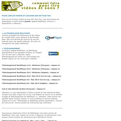 Pour lire vid os et sons - RealPlayer