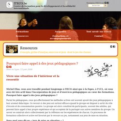 Pourquoi faire appel à des jeux pédagogiques ?
