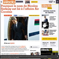 Pourquoi le nom de Nicolas Sarkozy est lié à l'affaire Air Cocaïne
