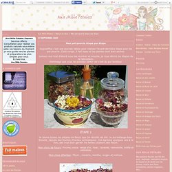 Mes pot-pourris étape par étape - Aux Mille Pétales