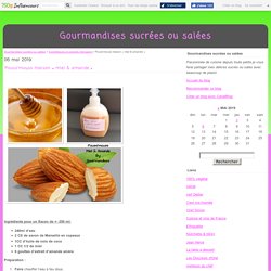 Pouss’mouss maison « miel & amande »