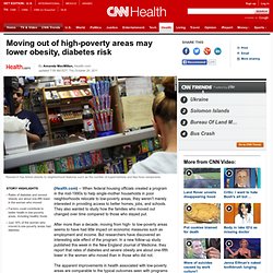 Moving out of high-poverty areas may lower obesity, diabetes risk