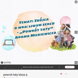 powrót taty klasa 5 by Aneta on Genially