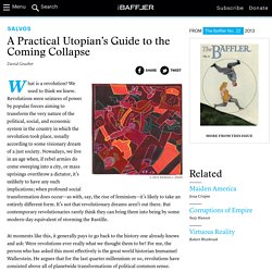 A Practical Utopian’s Guide to the Coming Collapse