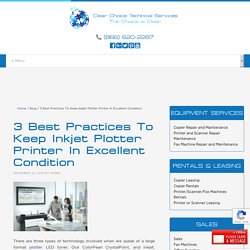 3 Best Practices To Keep Inkjet Plotter Printer In Excellent Condition