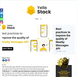 Best practices to improve the quality of Nearby Messages API