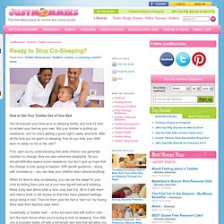 Ready to Stop Co-Sleeping? How to Get Your Toddler Out of Your Bed