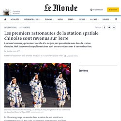 Les premiers astronautes de la station spatiale chinoise sont revenus sur Terre