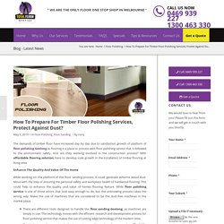 How To Prepare For Timber Floor Polishing Services, Protect Against Dust?