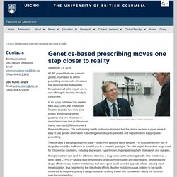 Genetics-based prescribing moves one step closer to reality