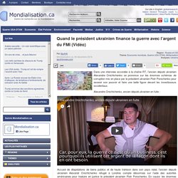 Quand le président ukrainien finance la guerre avec l’argent du FMI (Vidéo)