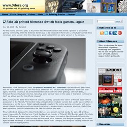 Fake 3D printed Nintendo Switch fools gamers...again