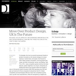Move Over Product Design, UX Is The Future