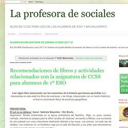 La profesora de sociales: 1º ESO Materiales