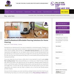 Avail Professional Affordable Flooring Solutions for Home Flooring