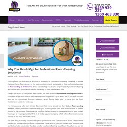 Why You Should Opt for Professional Floor Cleaning Solutions?