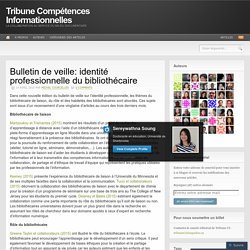 Bulletin de veille: identité professionnelle du bibliothécaire
