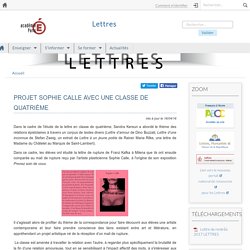 PROJET SOPHIE CALLE AVEC UNE CLASSE DE QUATRIÈME